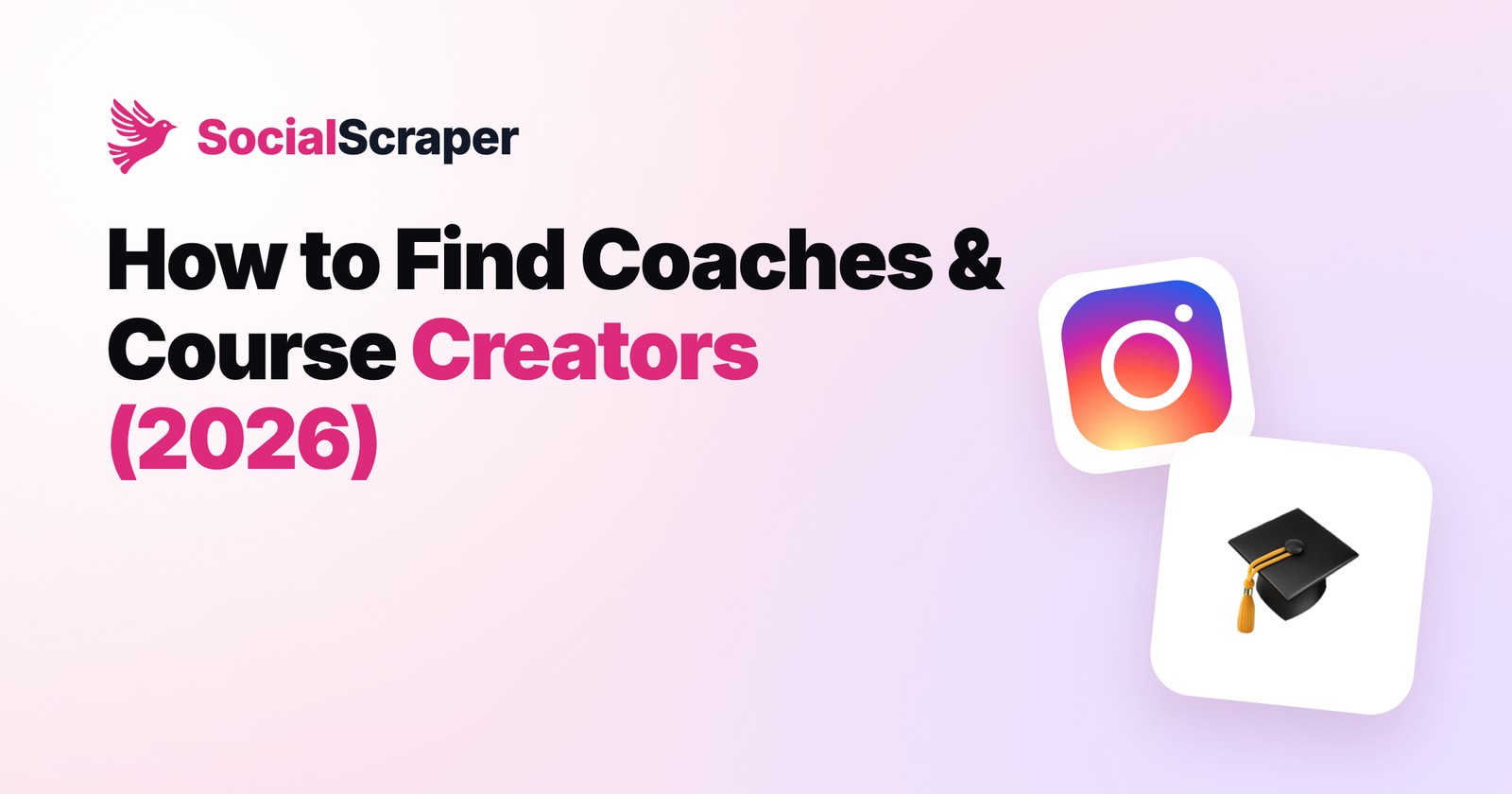 How to Find Coaches & Course Creators on Instagram for Outreach (2026)